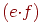 (e \redot f)